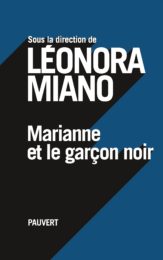 Léonora Miano, Marianne et le garçon noir.