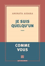 Aminata Aidera, Je suis quelqu’un.