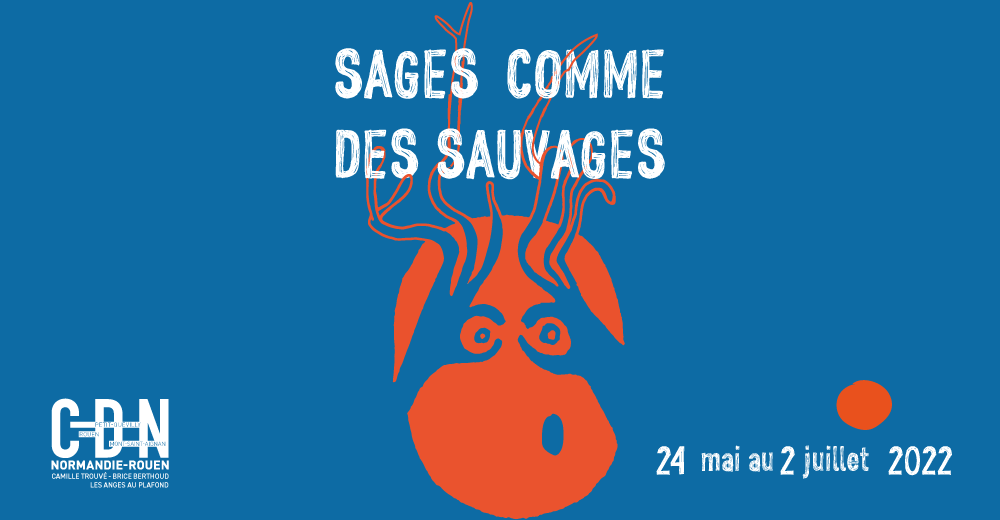 Sages comme des sauvages