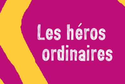 Les héros ordinaires